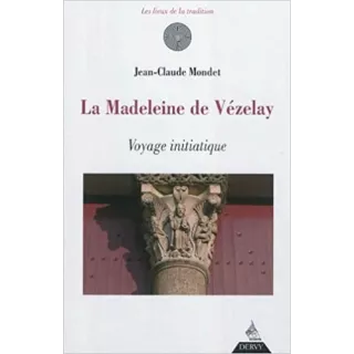 Jean Claude Mondet - Madeleine de Vézelay