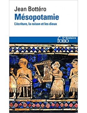 Jean Bottéro - Mésopotamie:...