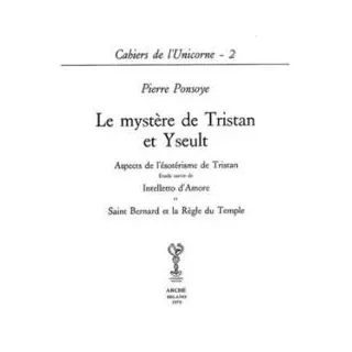 Pierre Ponsoye - Mystère de Tristan et Iseult