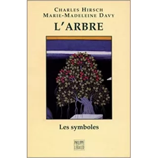 Charles HIRSCH - Marie Madeleine DAVY - L'Arbre