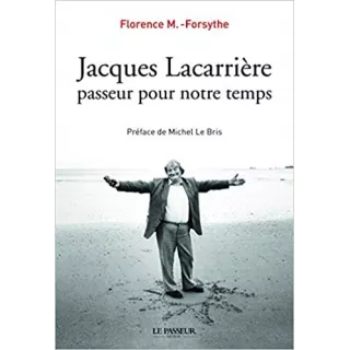 Florence-M Forsythe - Jacques Lacarrière, passeur pour notre temps