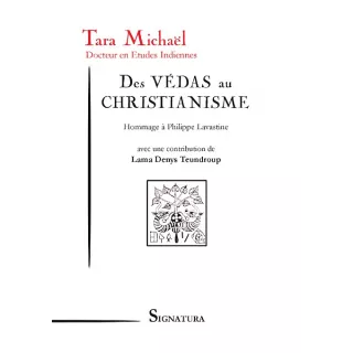 Tara MICHAËL - Des Védas au CHRISTIANISME