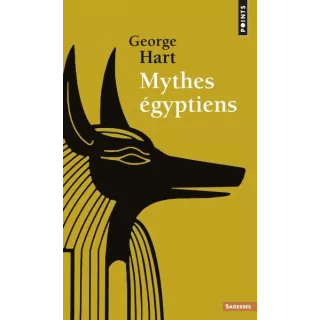 George Hart - Mythes égyptiens