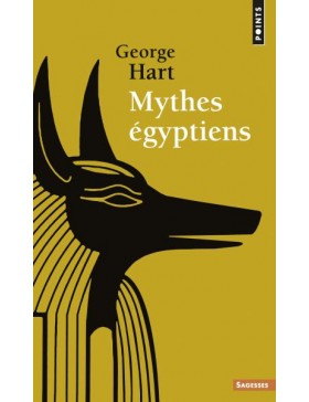 George Hart - Mythes égyptiens