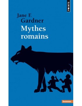 Jane F. Gardner - Mythes...