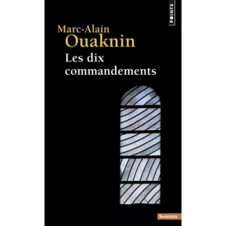 Marc Alain Ouaknin - Les Dix Commandements