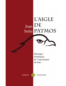 Jean Solis - L'Aigle de...