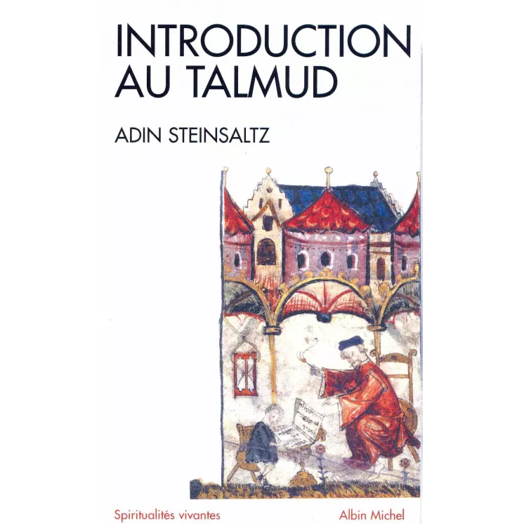 Adin Steinsaltz - Introduction au Talmud