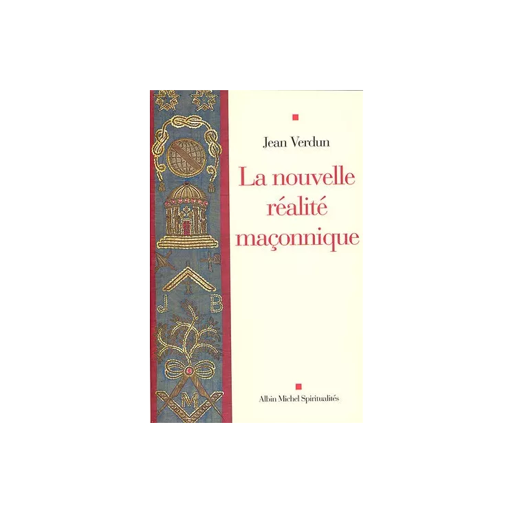 Jean Verdun - La Nouvelle Réalité maçonnique