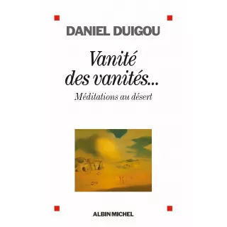 Daniel Duigou - Vanité des vanités