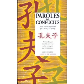 Cyrille J.D. Javary - Paroles de Confucius