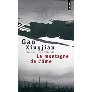 Gao Xingjian - La Montagne de l’âme - poche