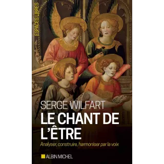 Serge Wilfart - Le Chant de l'être