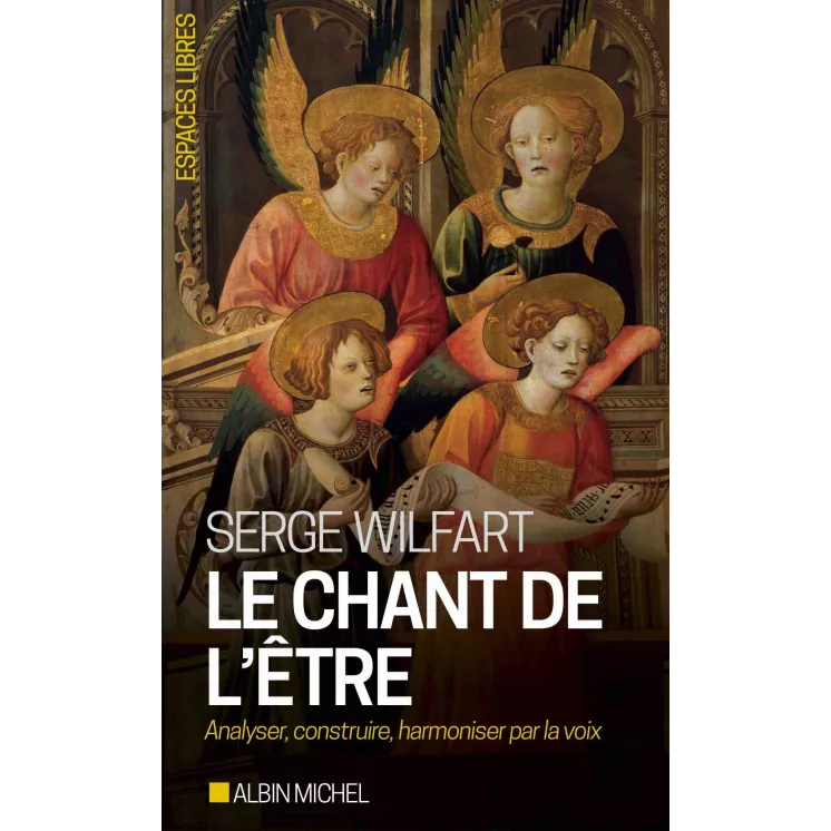 Serge Wilfart - Le Chant de l'être