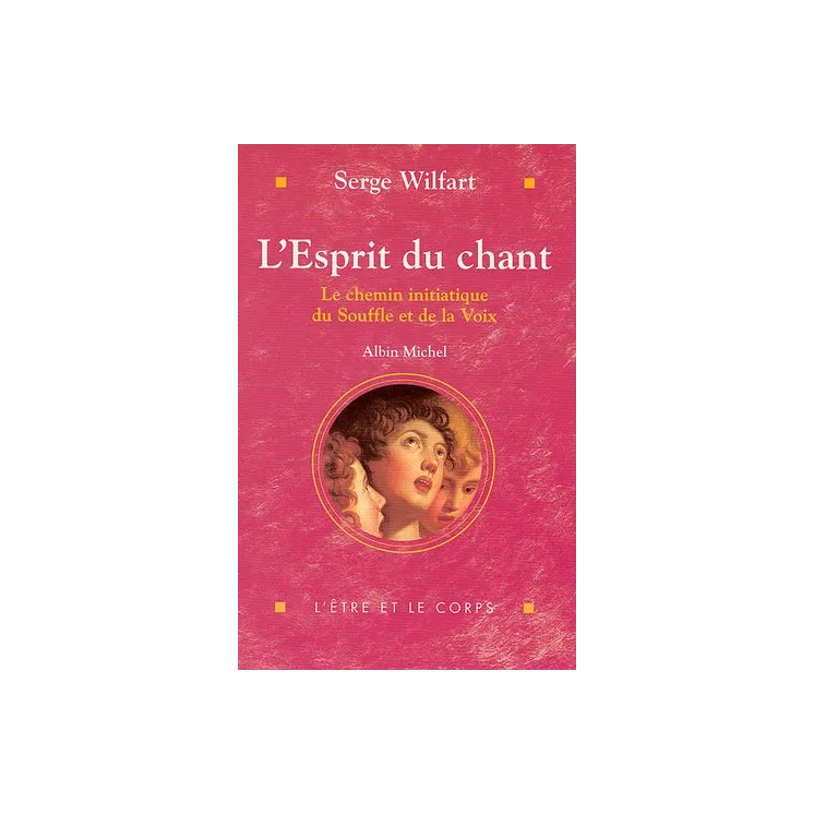 Serge Wilfart - L'Esprit du chant