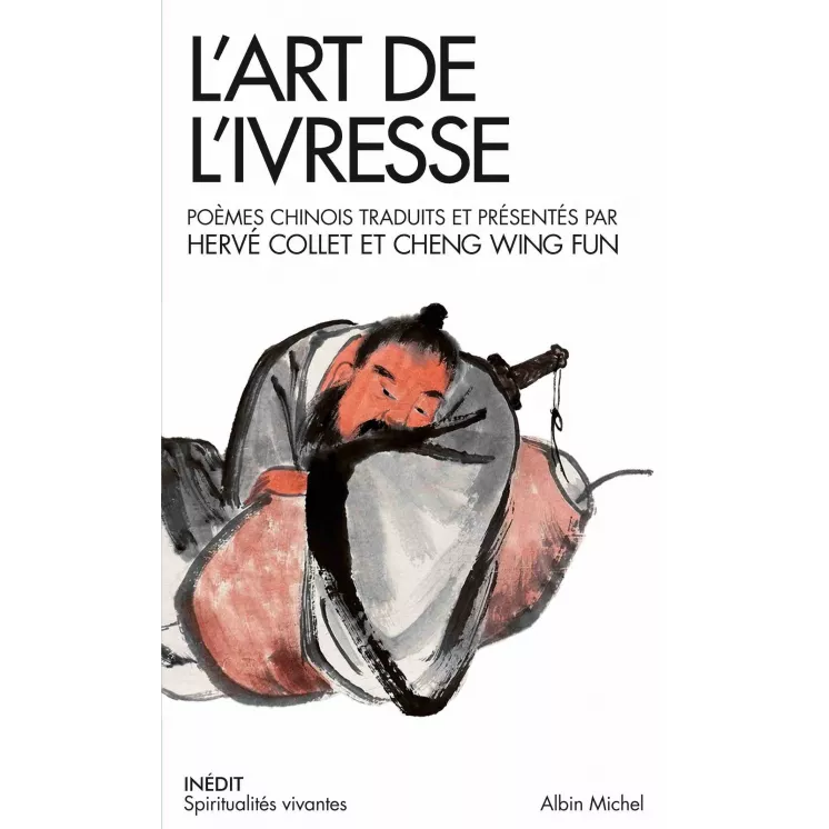 Hervé Collet, Wing Fun Cheng - L'Art de l'ivresse