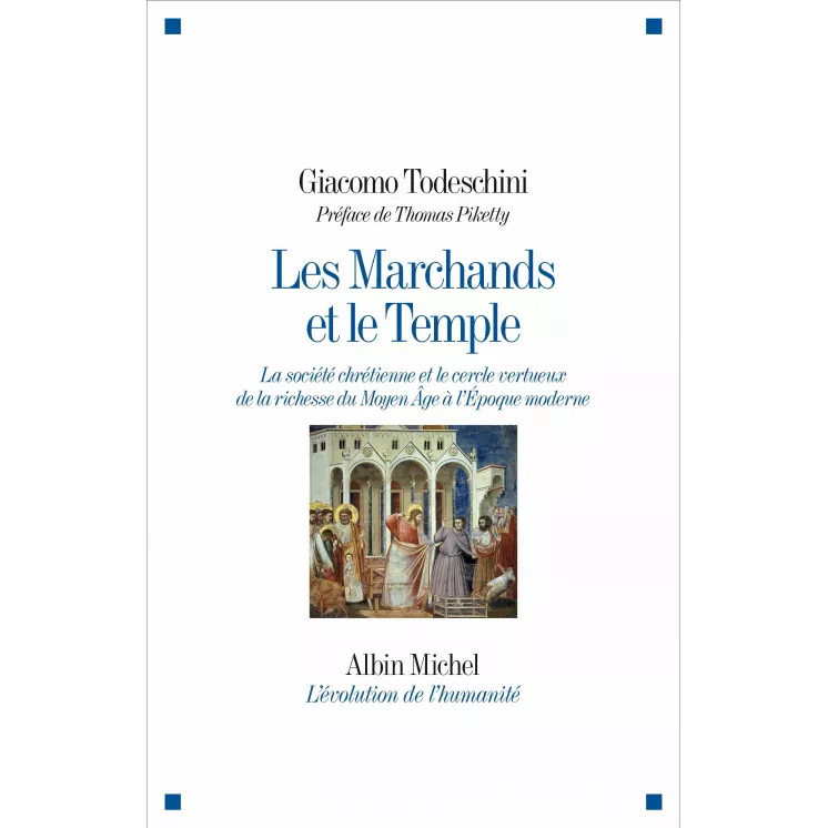 Giacomo Todeschini - Les Marchands et le Temple