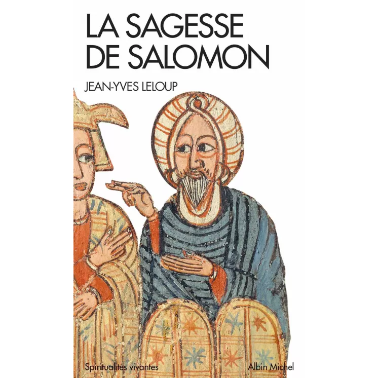 Jean Yves Leloup - La Sagesse de Salomon