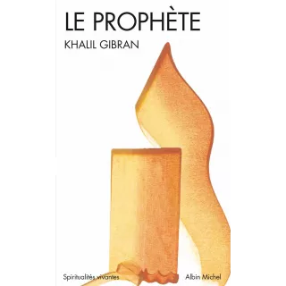 Khalil Gibran - Le prophète