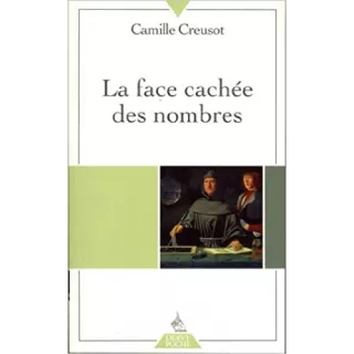 Camille Creusot - La face cachée des nombres