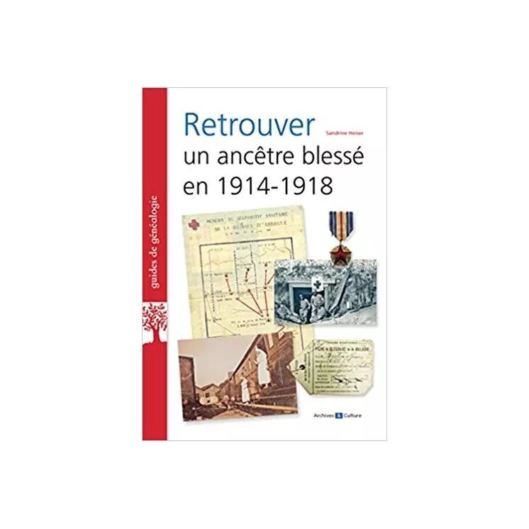 Sandrine Heiser - Retrouver un ancêtre blessé en 1914-1918