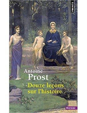 Antoine Prost - Douze...