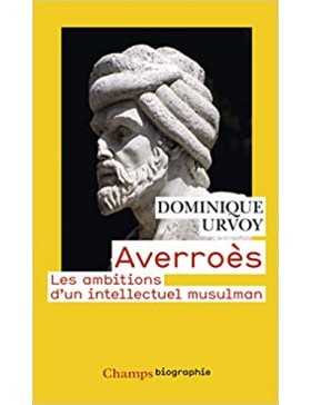 Dominique Urvoy - Averroès
