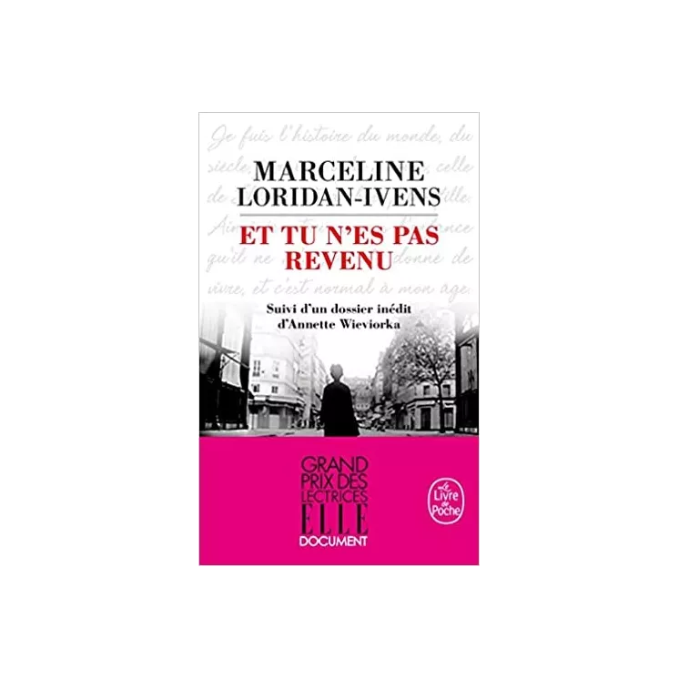 Marceline Loridan-Ivens - Et tu n'es pas revenu