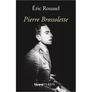 Eric Roussel - Pierre Brossolette