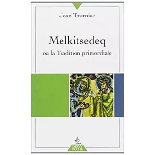 Jean Tourniac - Melkitsedeq