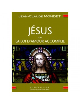 Jean Claude Mondet - JÉSUS...