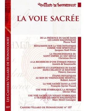 Collectif - Cahiers de Villard de Honnecourt n° 107 Voie sacrée