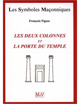 François Figeac - 12 Les deux colonnes et la porte du Temple