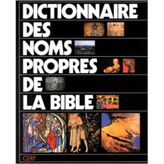 O. Odelain, R. Séguineau, R. Tournay - Dictionnaire des noms propres de la Bible