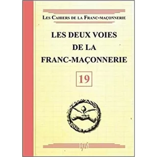 Collectif - 19 Les deux voies de la Franc-Maçonnerie