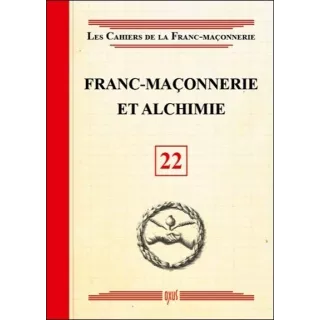 Collectif - 22 Franc-maçonnerie et alchimie