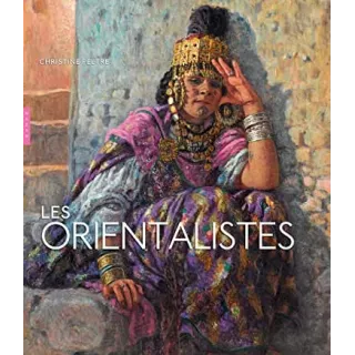 CHRISTINE PELTRE - Les Orientalistes