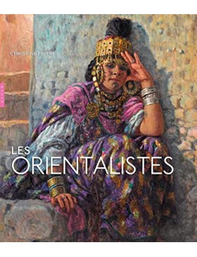 CHRISTINE PELTRE - Les Orientalistes