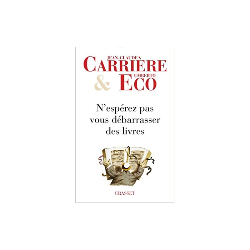 Supervise Hairdresser gesture Jean Claude Carrière, Umberto Eco - N'espérez pas vous débarrasser des  livres