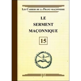 Collectif - 15 Le serment maçonnique