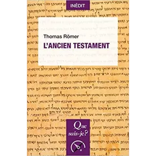 Thomas Römer - L'Ancien Testament