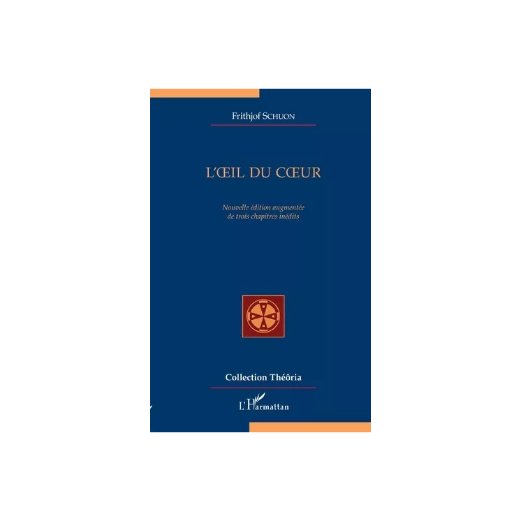 Frithjof Schuon - L'ŒIL DU CŒUR