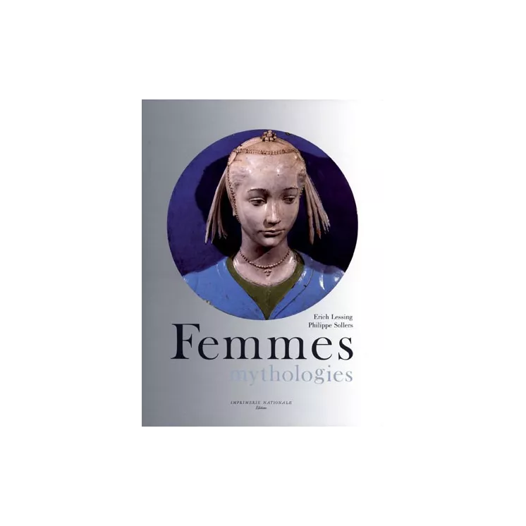 Collectif - Femmes, mythologies