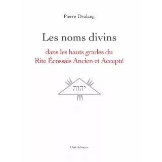 Pierre Drulang - Les noms divins dans le REAA