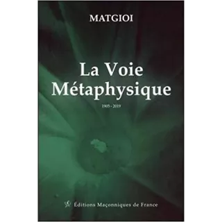 Matgioi - La voie métaphysique