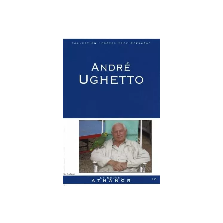 André Ughetto - André Ughetto, une monographie