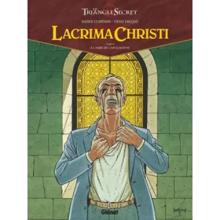 Didier Convard - Lacrima Christi Tome 02 : A l'aube de l'Apocalypse