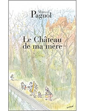 Marcel Pagnol - Le chateau...