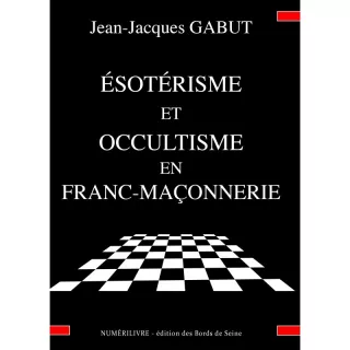 Jean Jacques Gabut - Esotérisme et occultisme