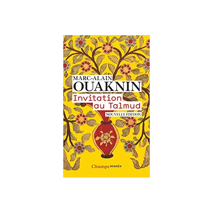 Marc Alain Ouaknin - Invitation au Talmud